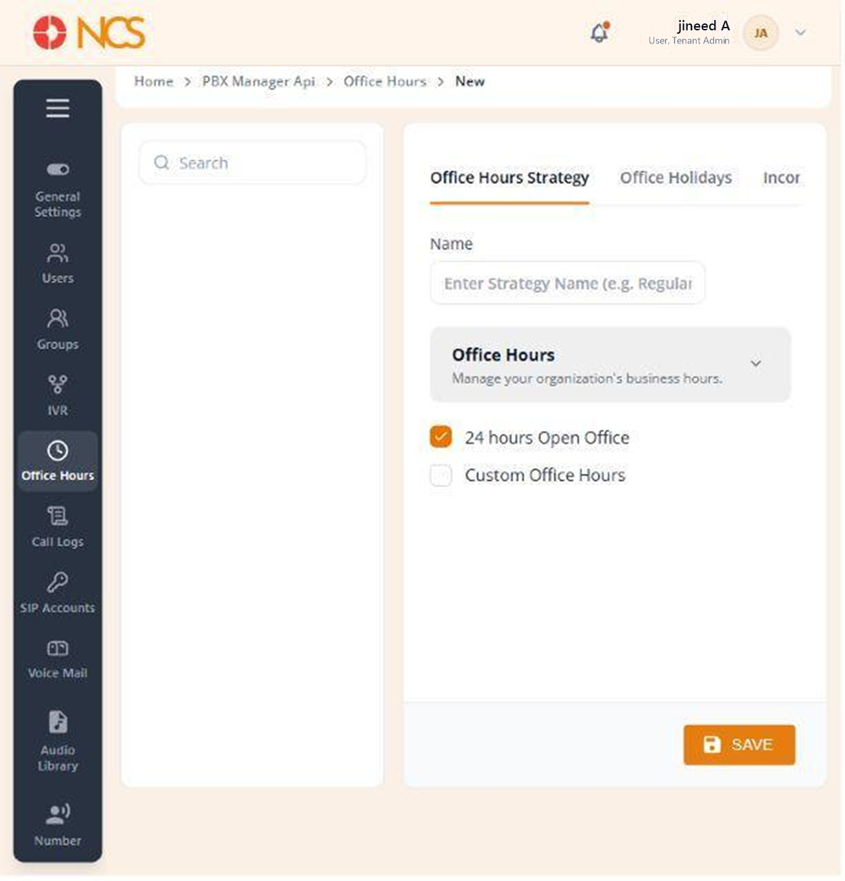 PBX 5.2 Create Office Hours Strategy Form